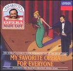Pavarotti's Opera Made Easy: My Favorite Opera for Everyone