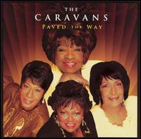 Paved the Way - The Caravans
