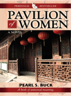 Pavilion of Women - Buck, Pearl S