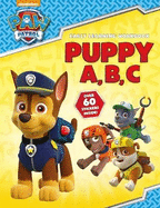 PAW Patrol: Puppy A, B, C