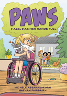 Paws: Hazel Has Her Hands Full: A Graphic Novel