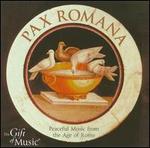 Pax Romana: Peaceful Music from the Age of Rome