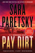 Pay Dirt: A V.I. Warshawski Novel