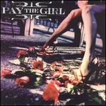 Pay the Girl