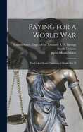 Paying for a World War: The United States Financing of World War II