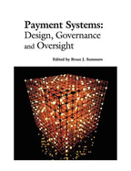 Payment Systems: Design, Governance and Oversight