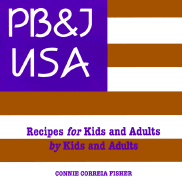 PB&J USA: Recipes for Kids and Adults by Kids and Adults