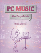 PC Music: The Easy Guide