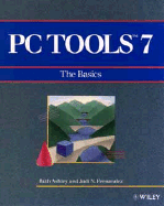 PC Tools 7: The Basics - Ashley, Ruth, and Fernandez, Judi N