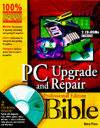 PC Upgrade and Repair Bible