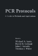 PCR Protocols: A Guide to Methods and Applications