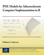 Pde Models for Atherosclerosis Computer Implementation in R