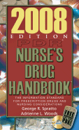 PDR Nurse's Drug Handbook: The Information Standard for Prescription Drugs and Nursing Considerations