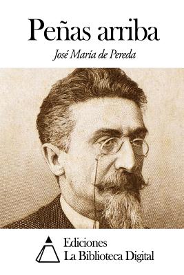 Peas arriba - Pereda, Jose Maria De