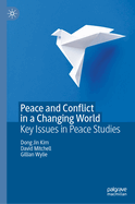 Peace and Conflict in a Changing World: Key Issues in Peace Studies