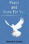 Peace and Hope For You: Through His People God's Spirit Speaks To You