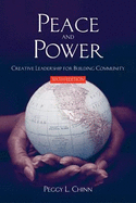 Peace and Power: Creative Leadership for Building Community