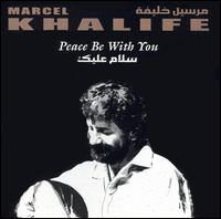 Peace Be with You - Marcel Khalife
