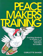 Peace Makers in Training - Corlette Sande