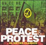 Peace Protest: 20 Sixties Classics