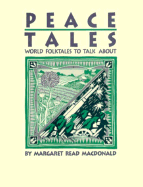 Peace Tales: World Folktales to Talk about