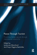 Peace Through Tourism: Promoting Human Security Through International Citizenship