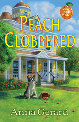 Peach Clobbered: A Georgia B&b Mystery - Gerard, Anna