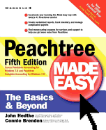 Peachtree Made Easy: The Basics & Beyond!