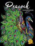 Peacock Coloring Books for Adults: Fun and Beautiful Pages for Stress Relieving Unique Design