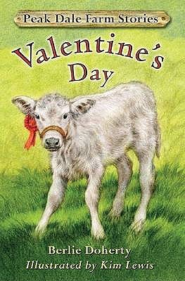 Peak Dale Farm Stories: Valentine's Day - Doherty, Berlie