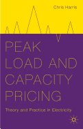 Peak Load and Capacity Pricing: Theory and Practice in Electricity