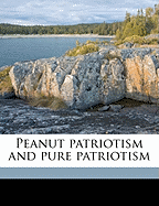 Peanut Patriotism and Pure Patriotism