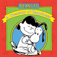 Peanuts(r) a Treasury of Happiness