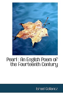 Pearl: An English Poem of the Fourteenth Century - Gollancz, Israel