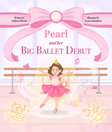 Pearl and her Big Ballet Debut
