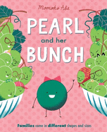 Pearl and Her Bunch: Celebrating every kind of family