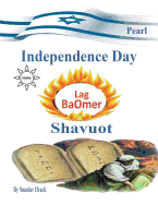 Pearl for Holidays - Independence Day - Lag B'Omer and Shavuot: English