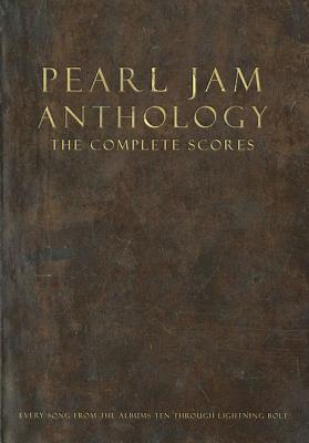 Pearl Jam Anthology - The Complete Scores - Pearl Jam