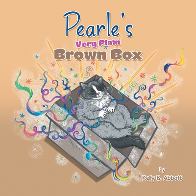 Pearle's Very Plain Brown Box - Abbott, Kelly B