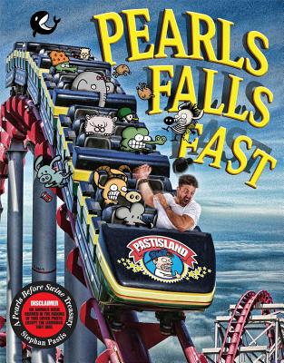Pearls Falls Fast: A Pearls Before Swine Treasury - Pastis, Stephan