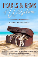 Pearls & Gems of Wisdom: Weekly Devotional