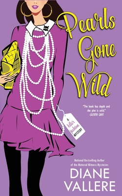 Pearls Gone Wild: A Samantha Kidd Mystery - Vallere, Diane