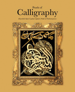 Pearls of Calligraphy: The Sacred Art of Islam