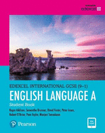 Pearson Edexcel International GCSE (9-1) English Language A Student Book