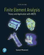 Pearson Etext Finite Element Analysis: Theory and Application with Ansys -- Access Card