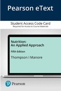 Pearson Etext Nutrition: An Applied Approach -- Access Card