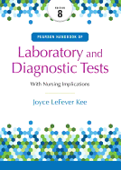 Pearson Handbook of Laboratory and Diagnostic Tests: with Nursing Implications