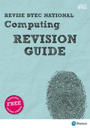 Pearson REVISE BTEC National Computing Revision Guide inc online edition - 2023 and 2024 exams and assessments