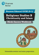 Pearson REVISE Edexcel GCSE Christianity and Islam Model Answer Workbook - 2025 and 2026 exams