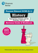 Pearson REVISE Edexcel GCSE History Superpower relations and the Cold War Revision Guide and Workbook inc online edition and quizzes - 2023 and 2024 exams